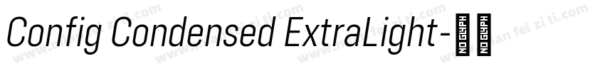Config Condensed ExtraLight字体转换